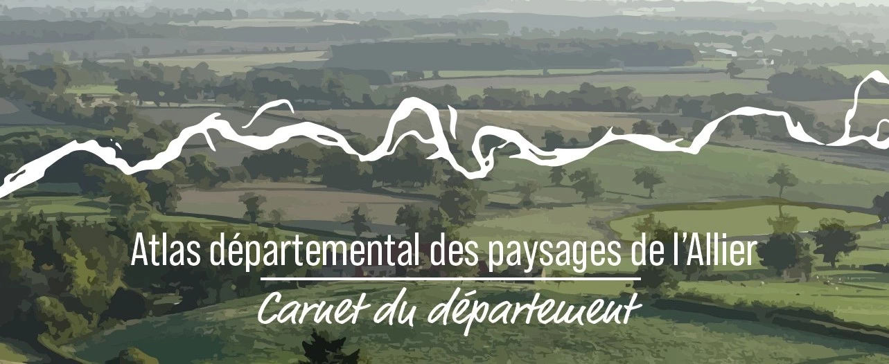 Atlas départemental des paysages • Département de l’Allier (03)